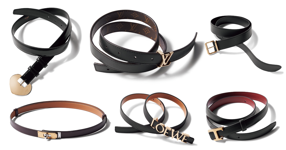 憧れブランドの名品ベルト6選。女性のコーディネートを格上げする逸品をセレクト